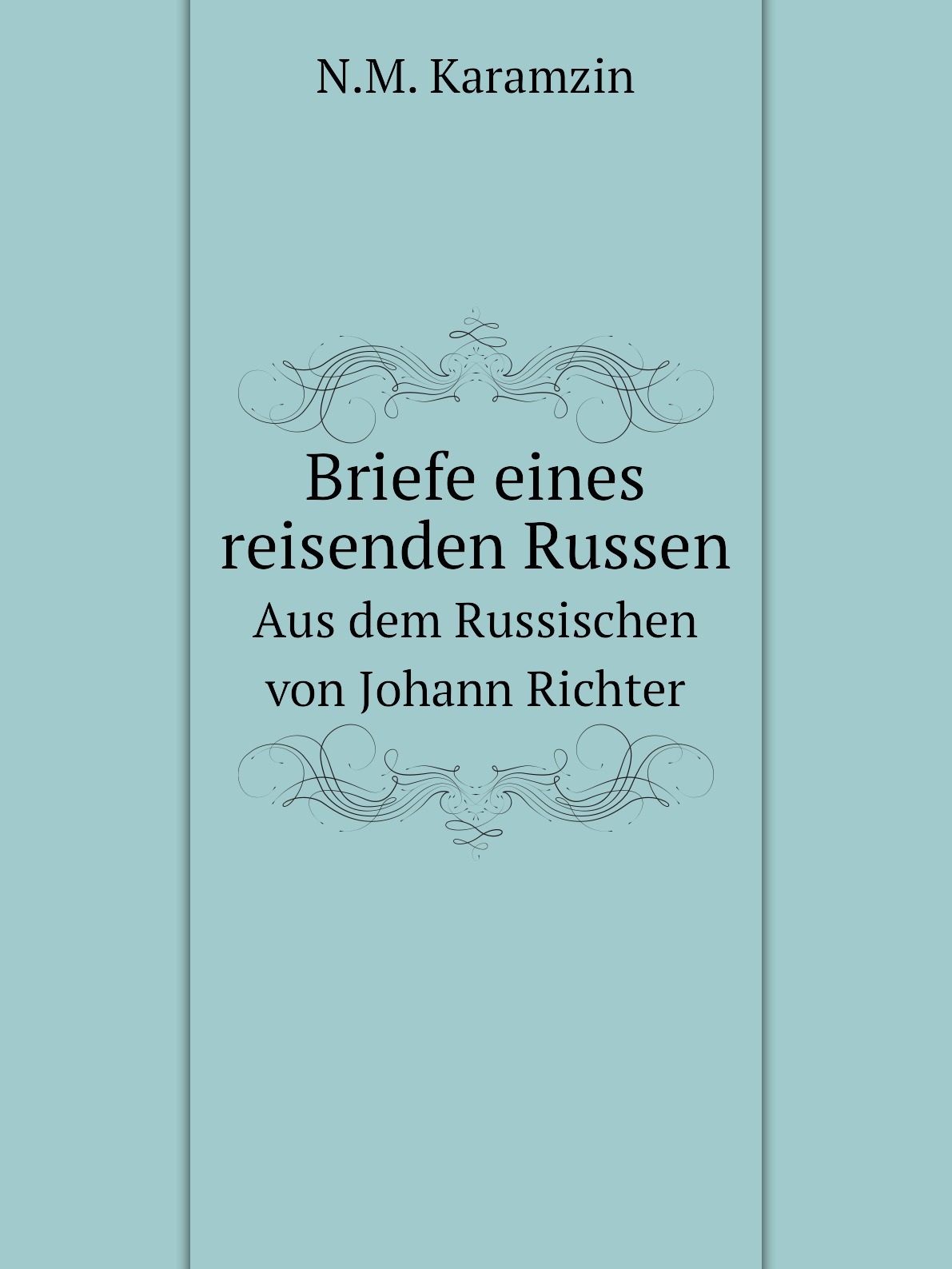 

Briefe eines reisenden Russen