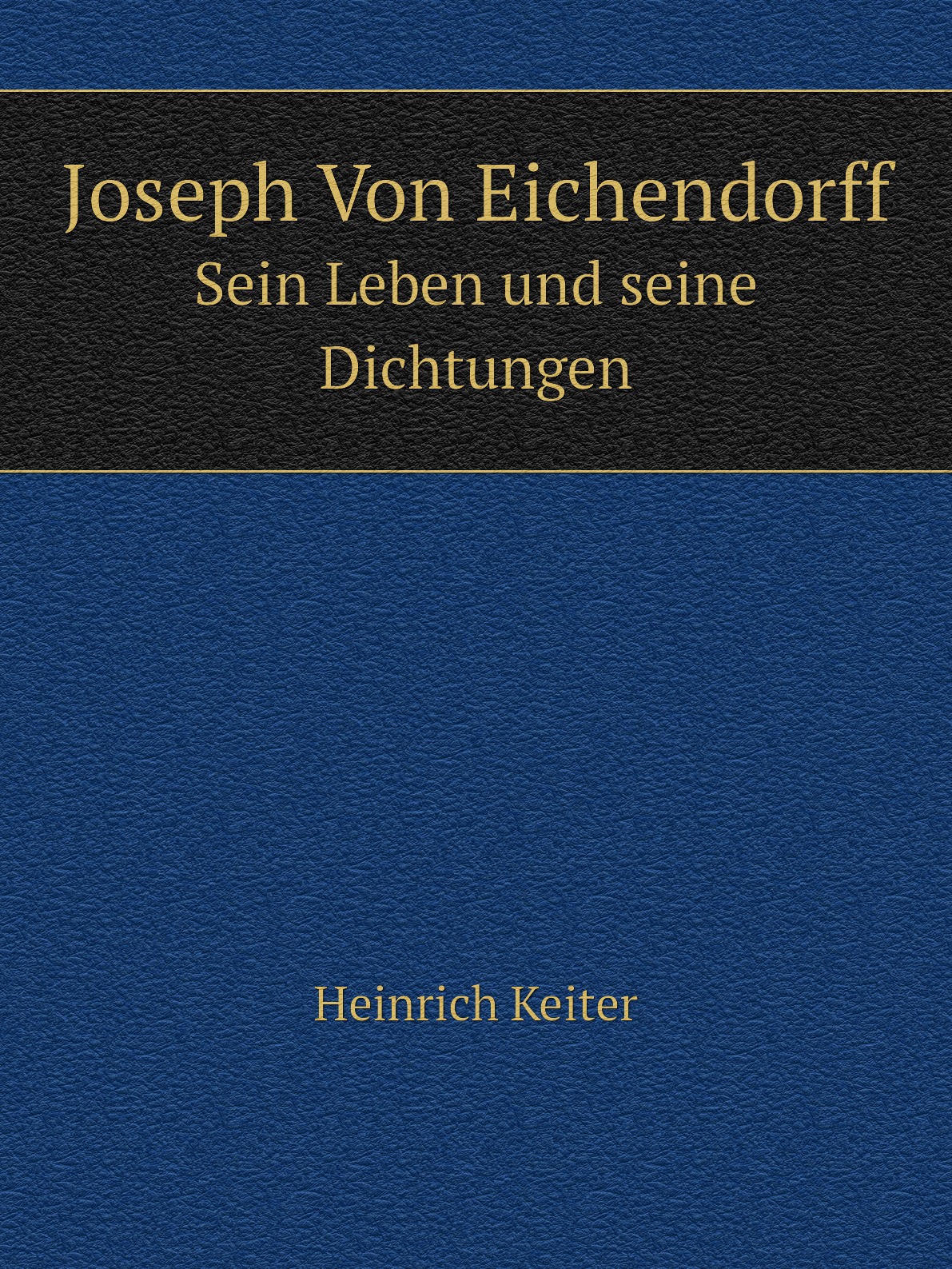 

Joseph Von Eichendorff