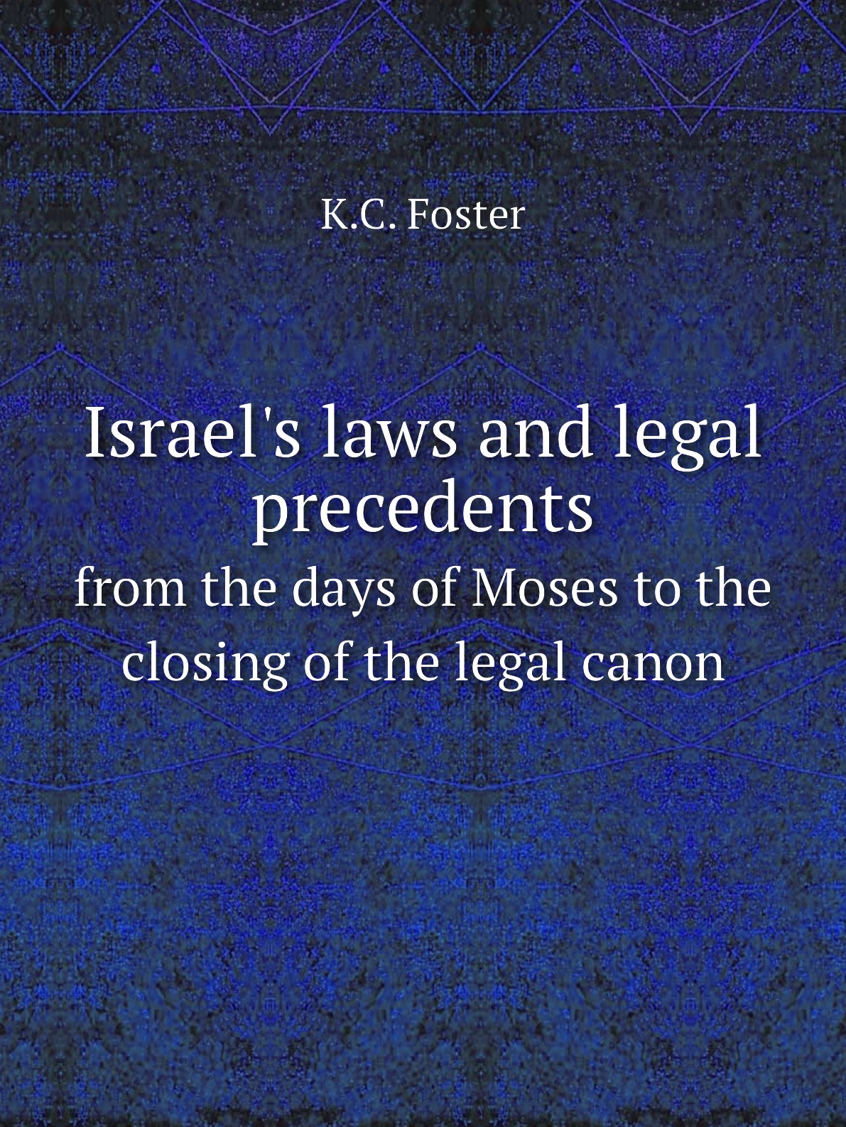 

Israel's laws and legal precedents