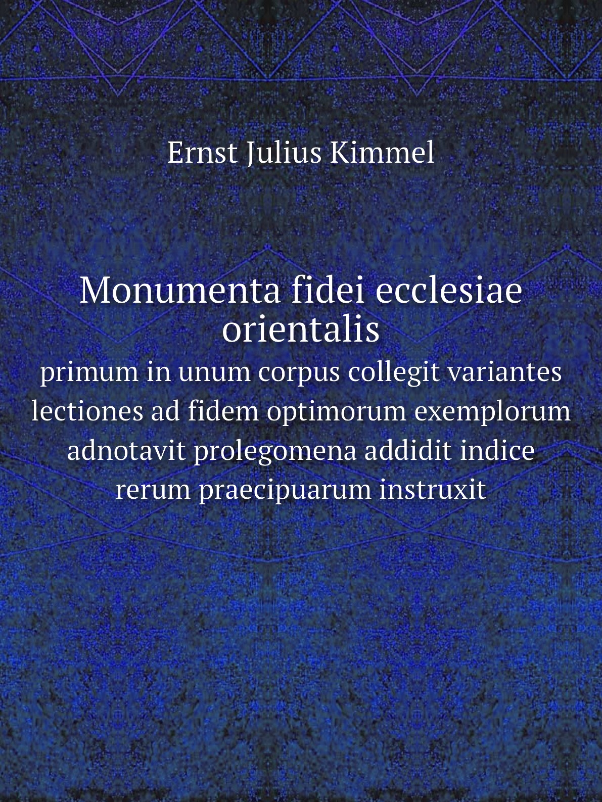 

Monumenta fidei ecclesiae orientalis