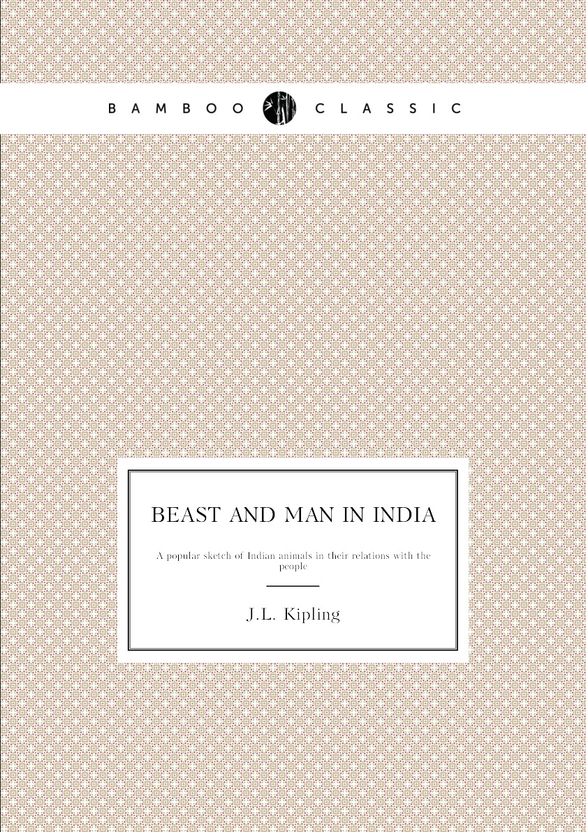 

Beast and man in India