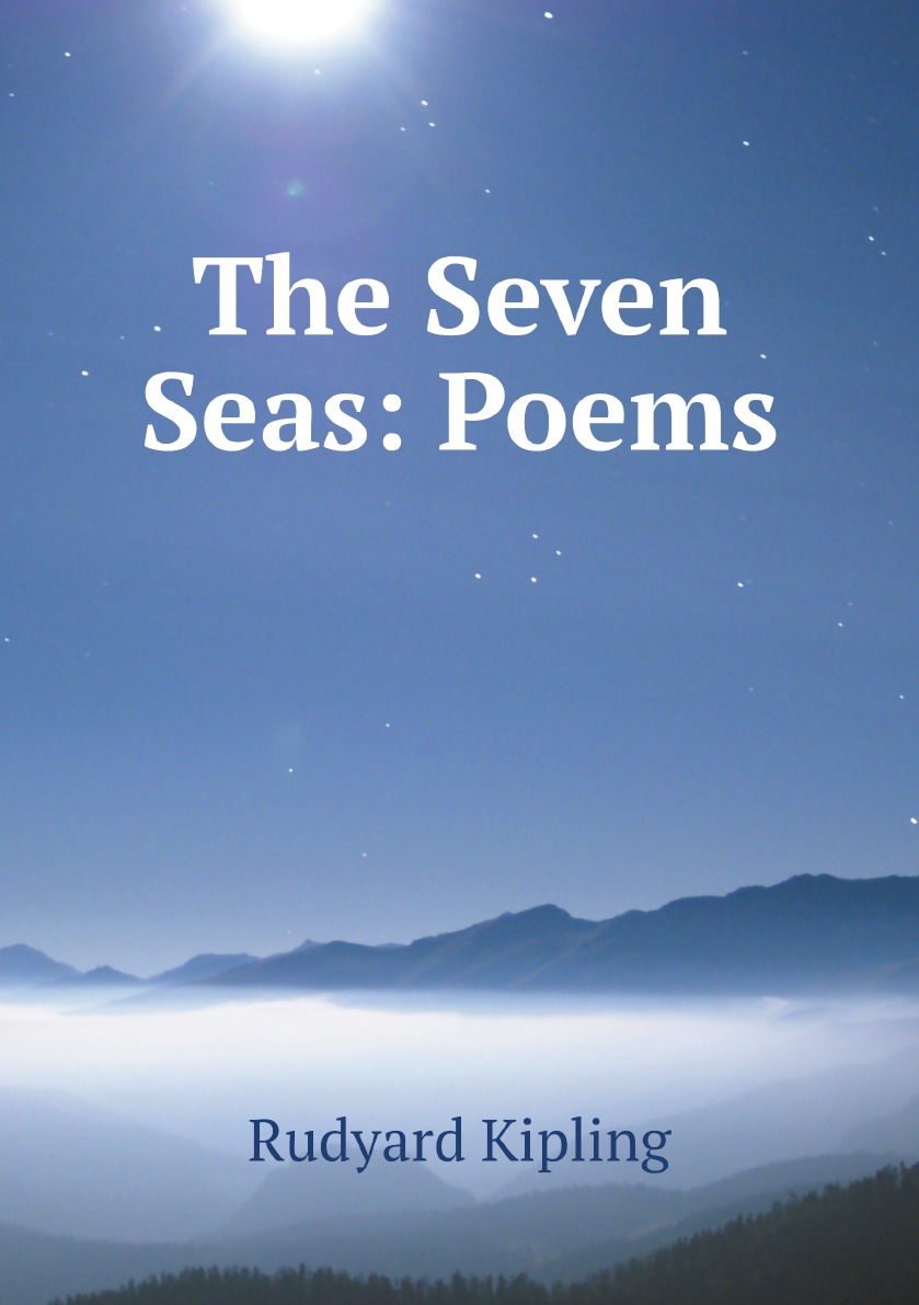 

The Seven Seas: Poems