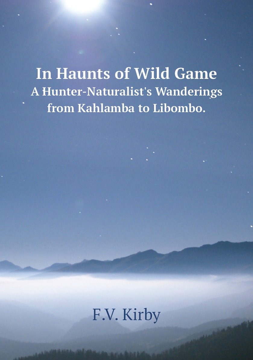 

In Haunts of Wild Game
