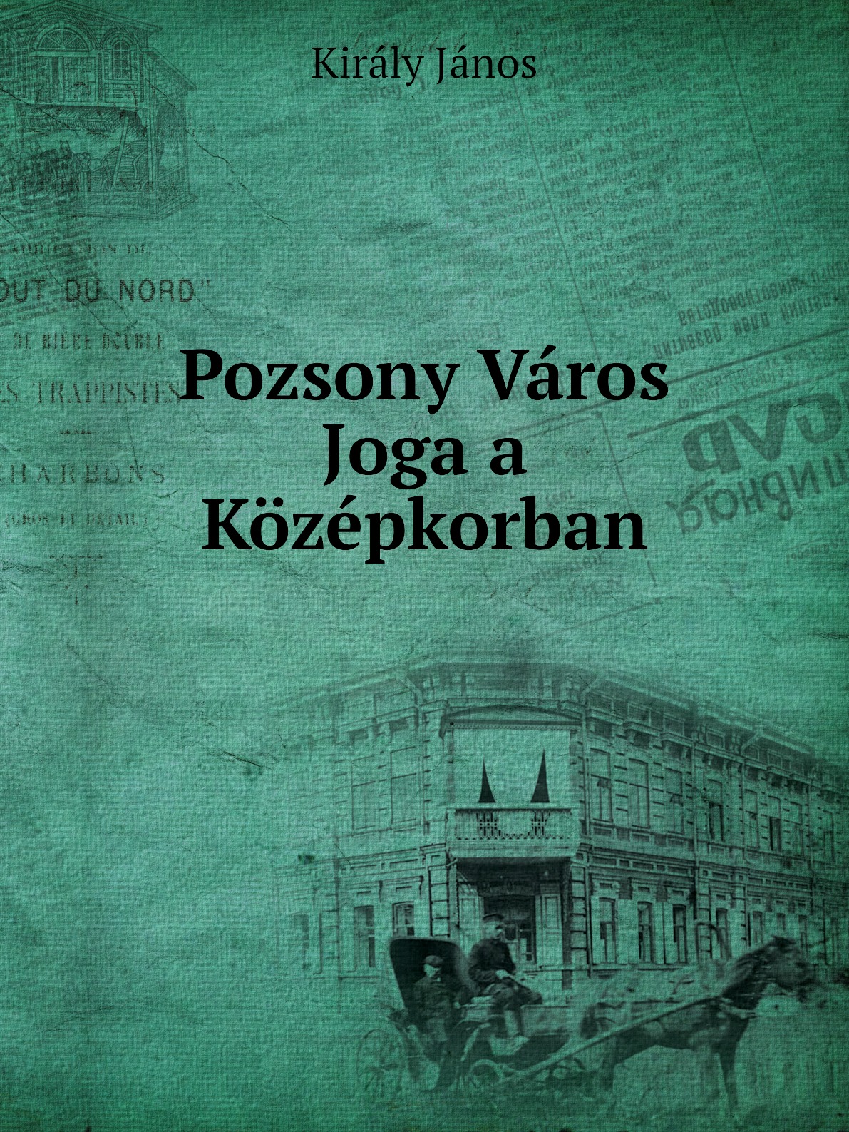 

Pozsony Varos Joga a Kozepkorban