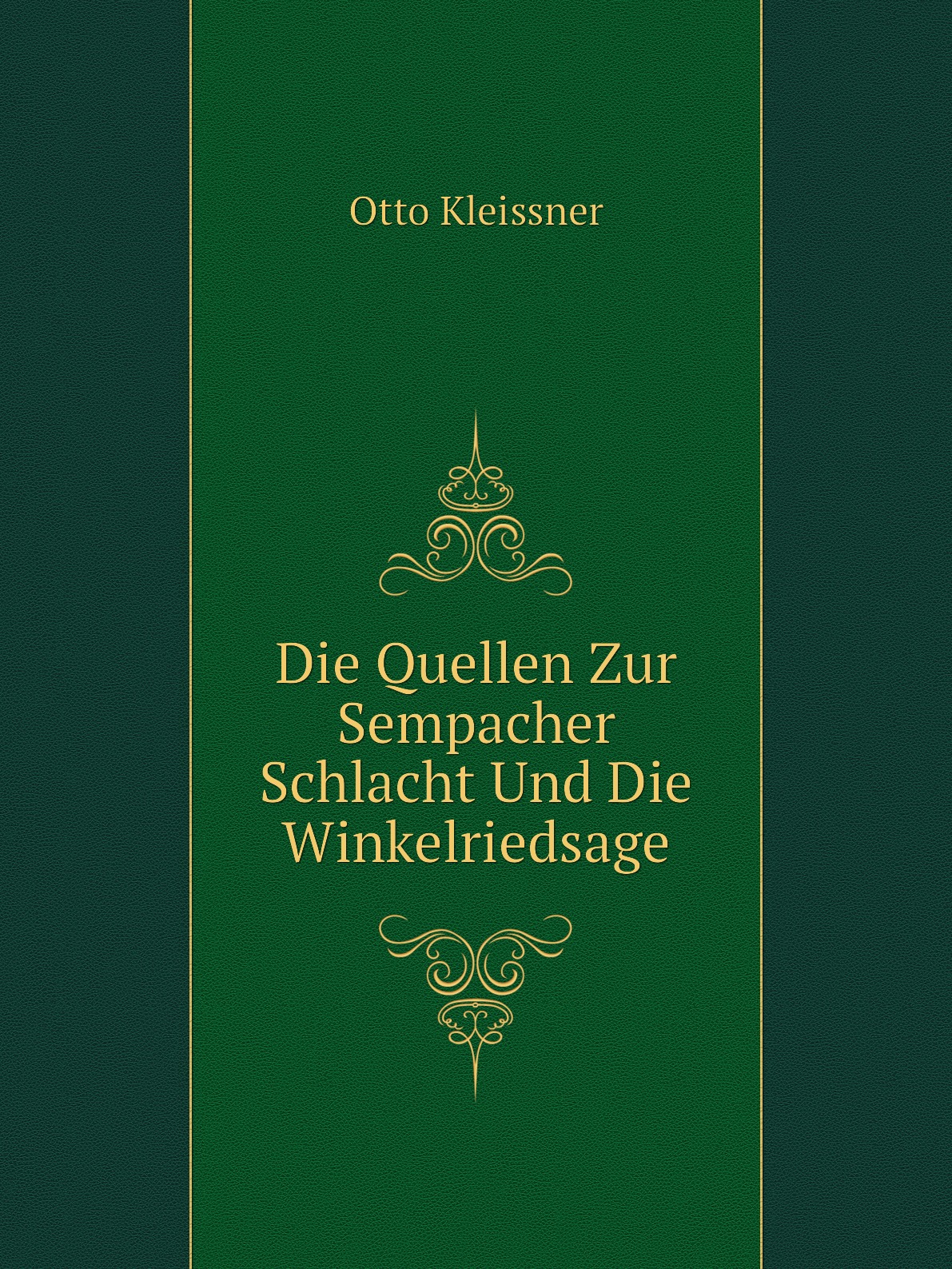 

Die Quellen Zur Sempacher Schlacht Und Die Winkelriedsage