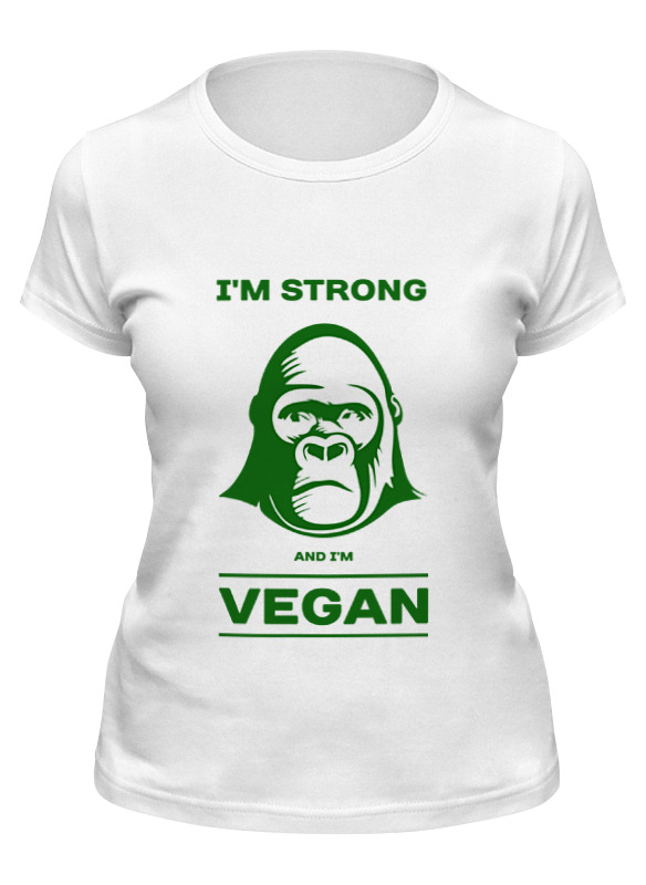 

Футболка женская Printio I'm strong & i'm vegan белая M, Белый, I'm strong & i'm vegan