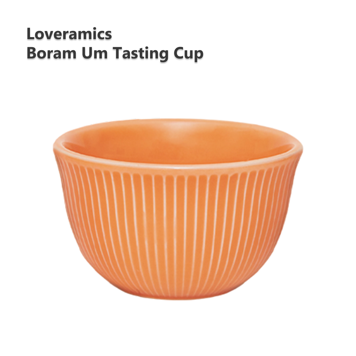 

Чашка для кофе Loveramics Boram Um Tasting Cup 80ml (Orange), оранжевая C099-110BOR, Boram Um Tasting Cup 80ml (Orange), оранжевая C099-110BOR