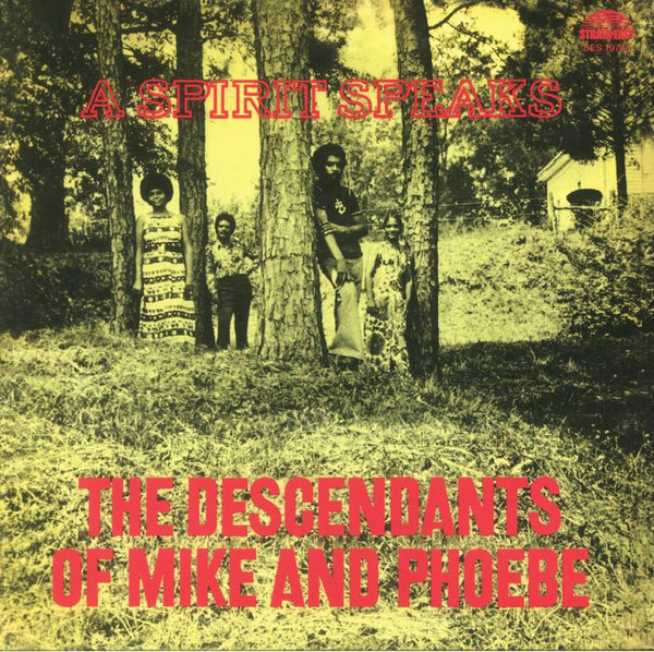 Descendants Of Mike & The Phoebe A Spirit Speaks (LP)