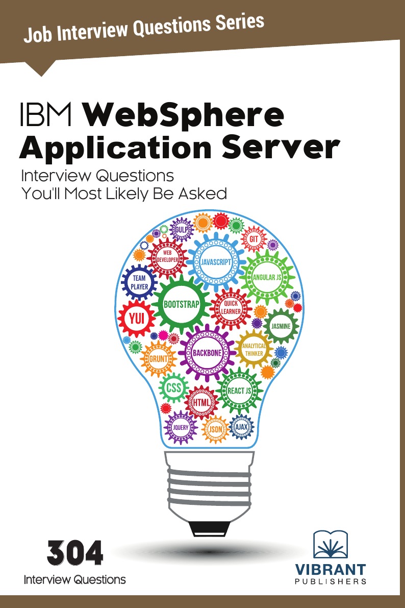 

IBM WebSphere Application Server Interview Questions You'll Most Likely Be Asked