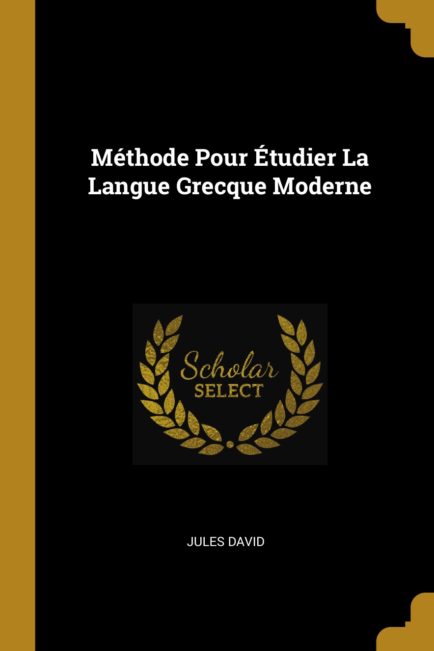 

Methode Pour Etudier La Langue Grecque Moderne