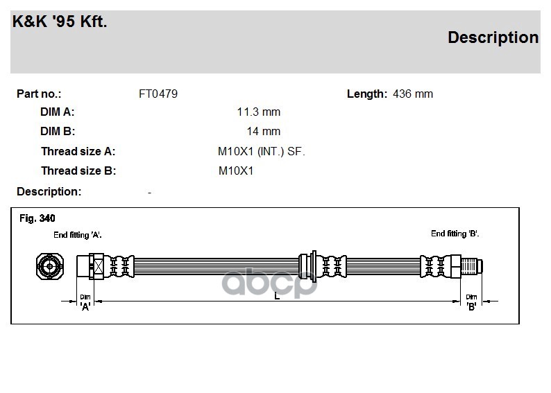 

Шланг Тормозной Задн Bmw: X5 07- R L+R On Caliper K&K FT0479