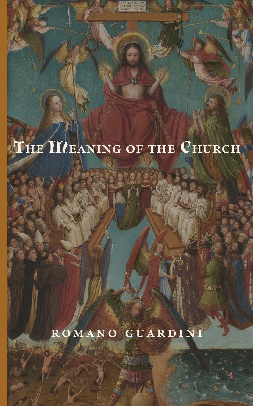 

The Meaning of the Church