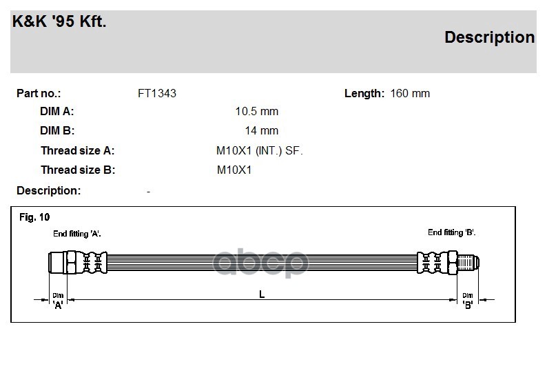 

Шланг тормозной передн AUDI: 80 1.6 86-91 K&K FT1343