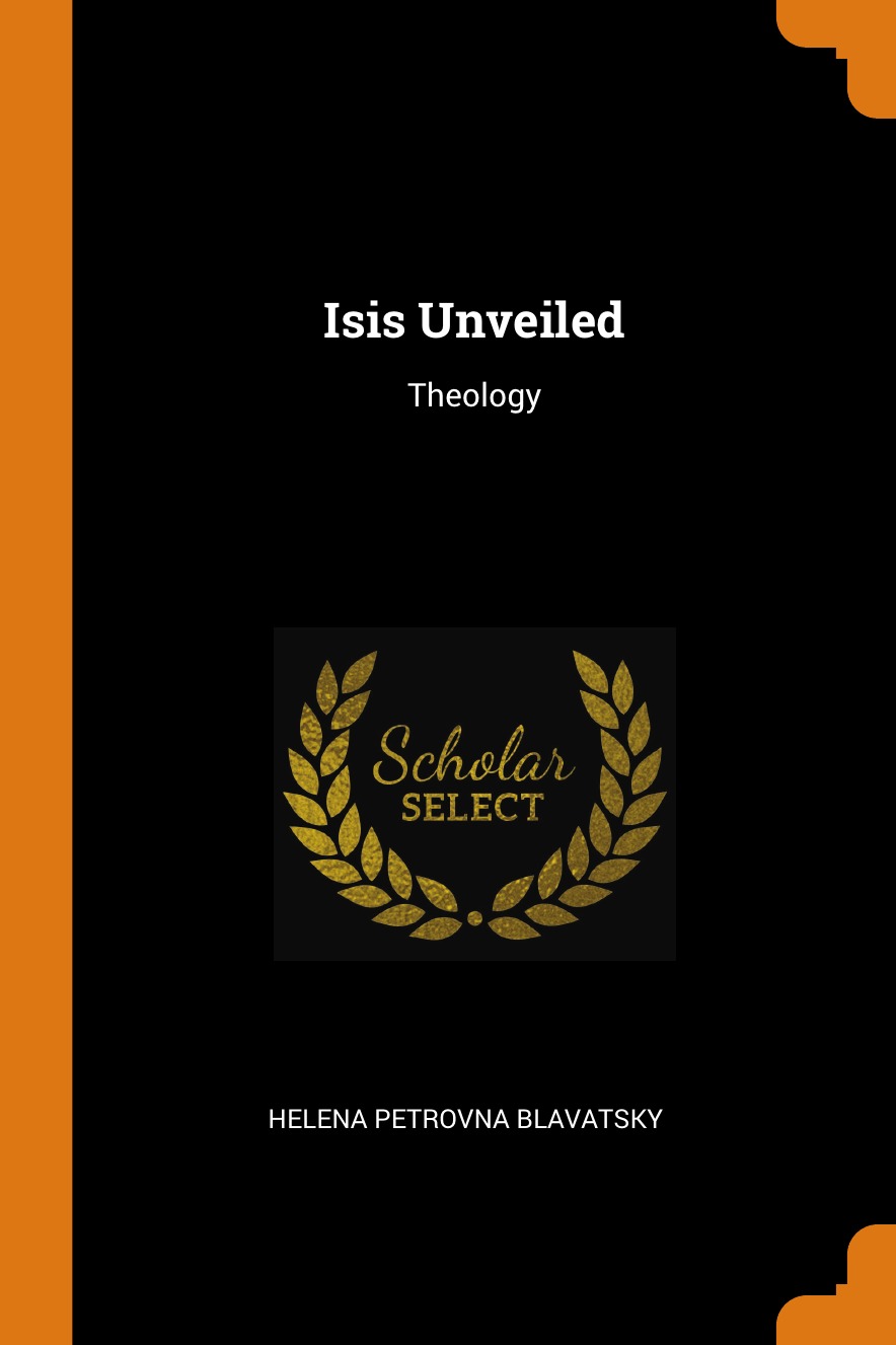 

Isis Unveiled