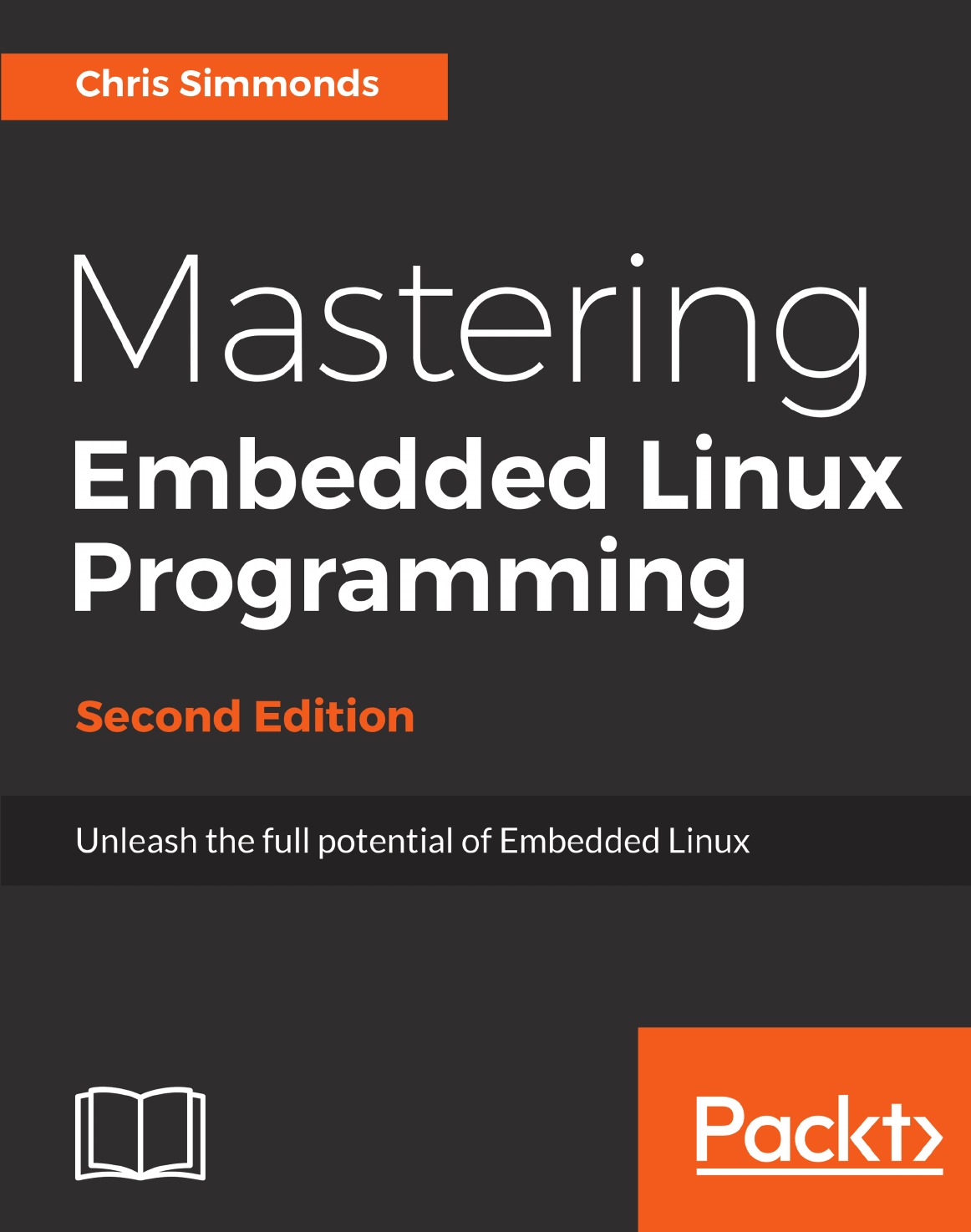 

Mastering Embedded Linux Programming - Second Edition
