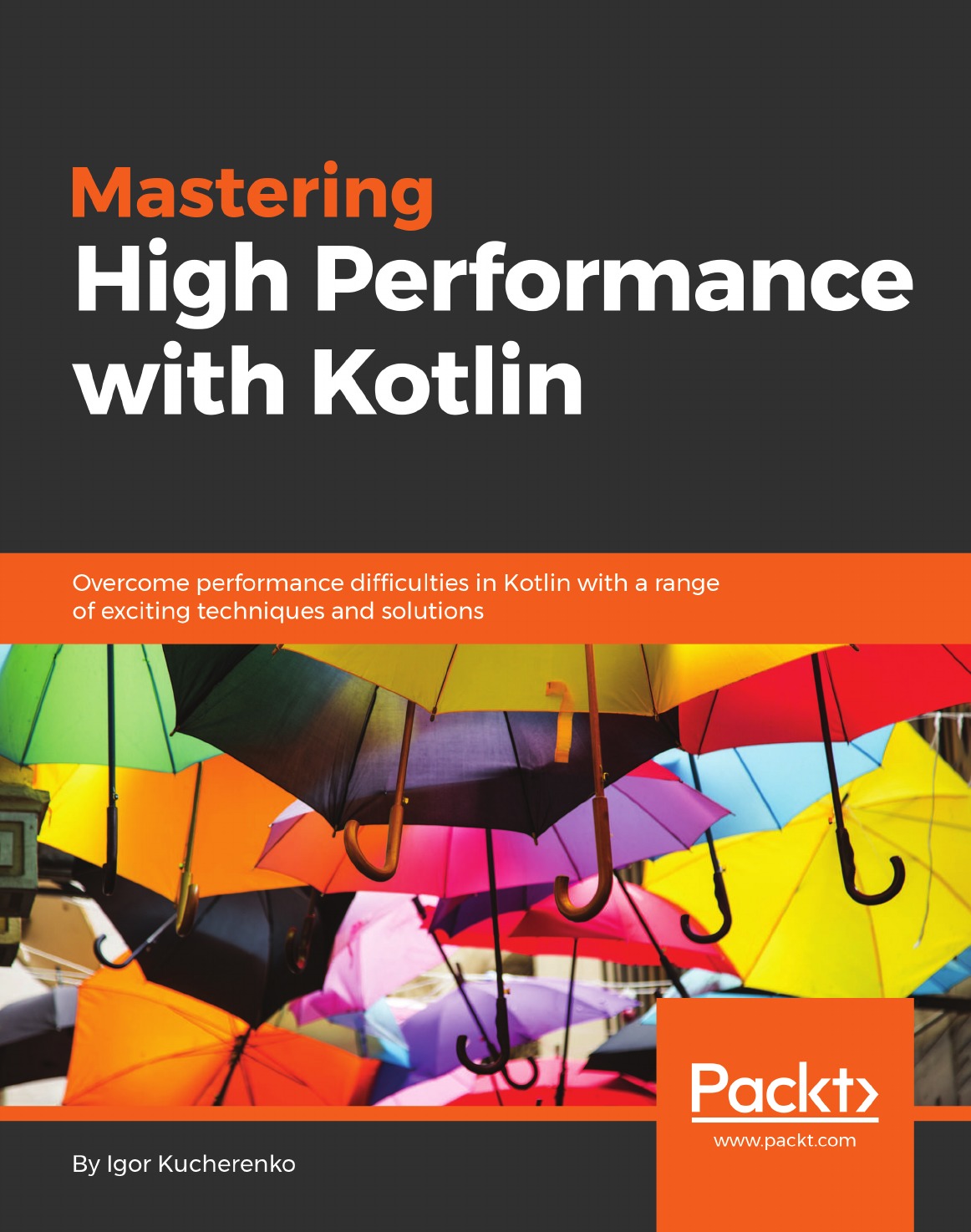 

Mastering High Performance with Kotlin