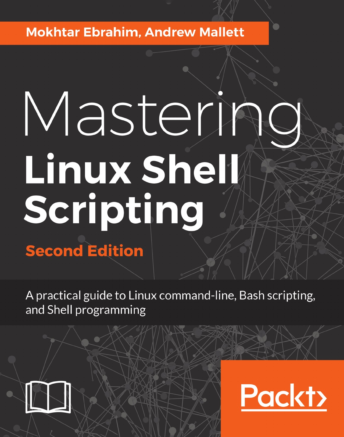

Mastering Linux Shell Scripting - Second Edition