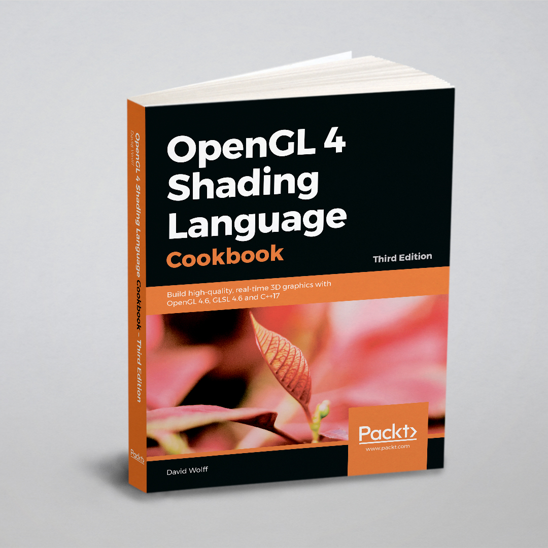 

OpenGL 4 Shading Language Cookbook - Third Edition