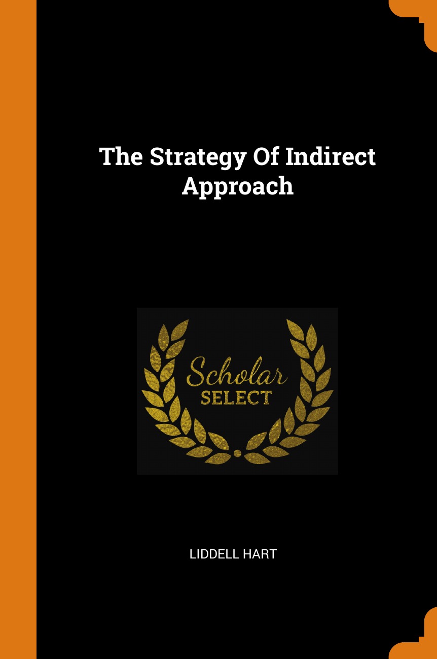 

The Strategy Of Indirect Approach