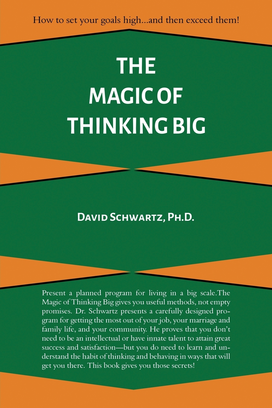 

The Magic of Thinking Big