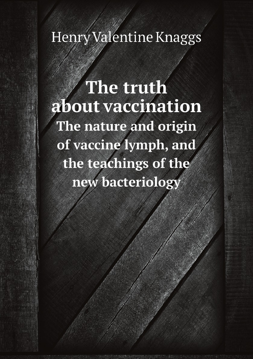 

The truth about vaccination