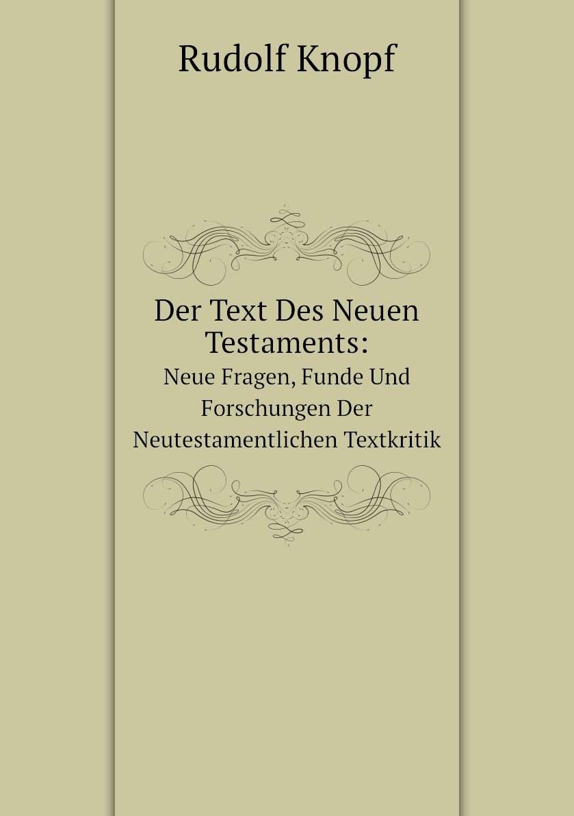

Der Text Des Neuen Testaments: