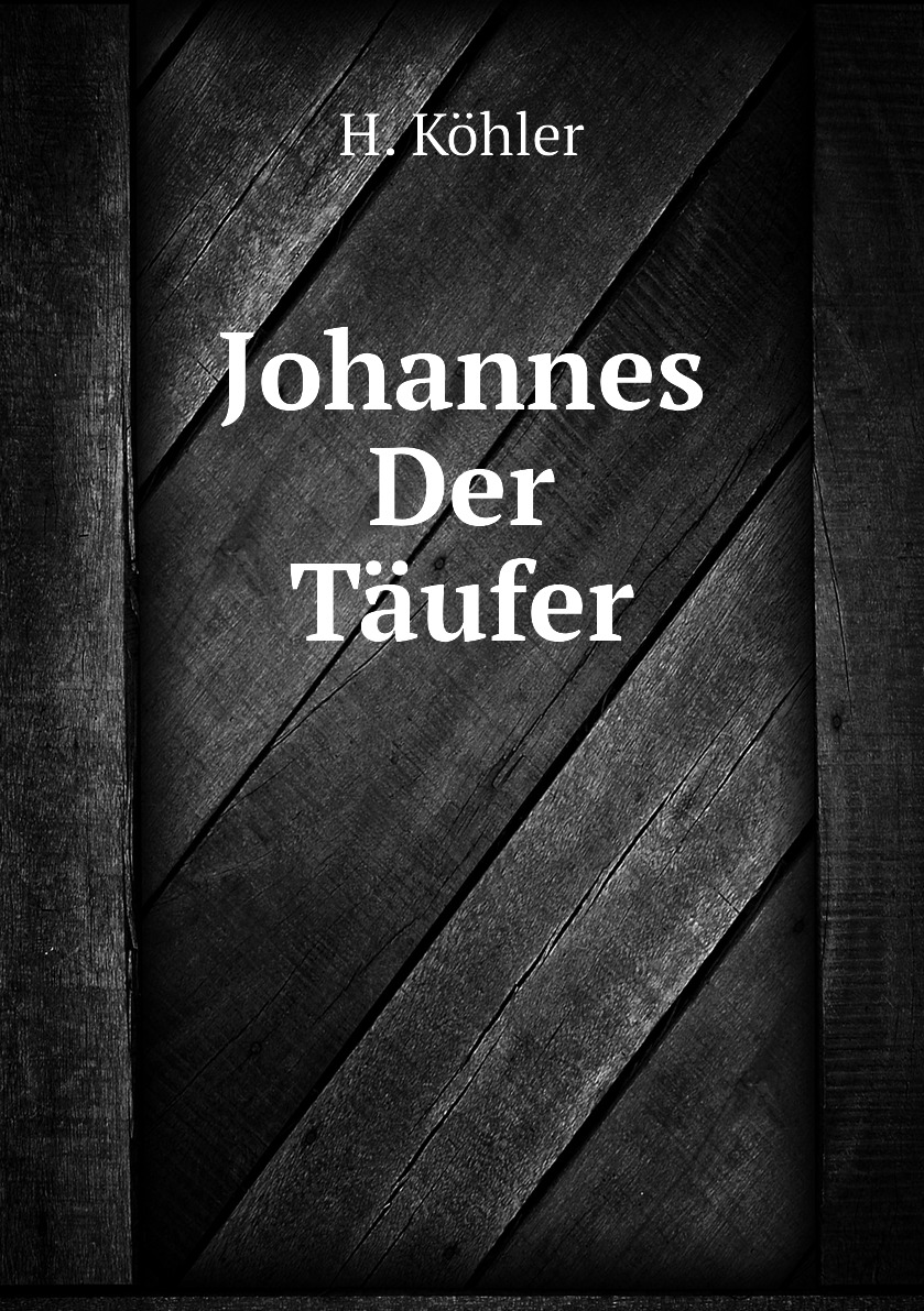 

Johannes Der Taufer