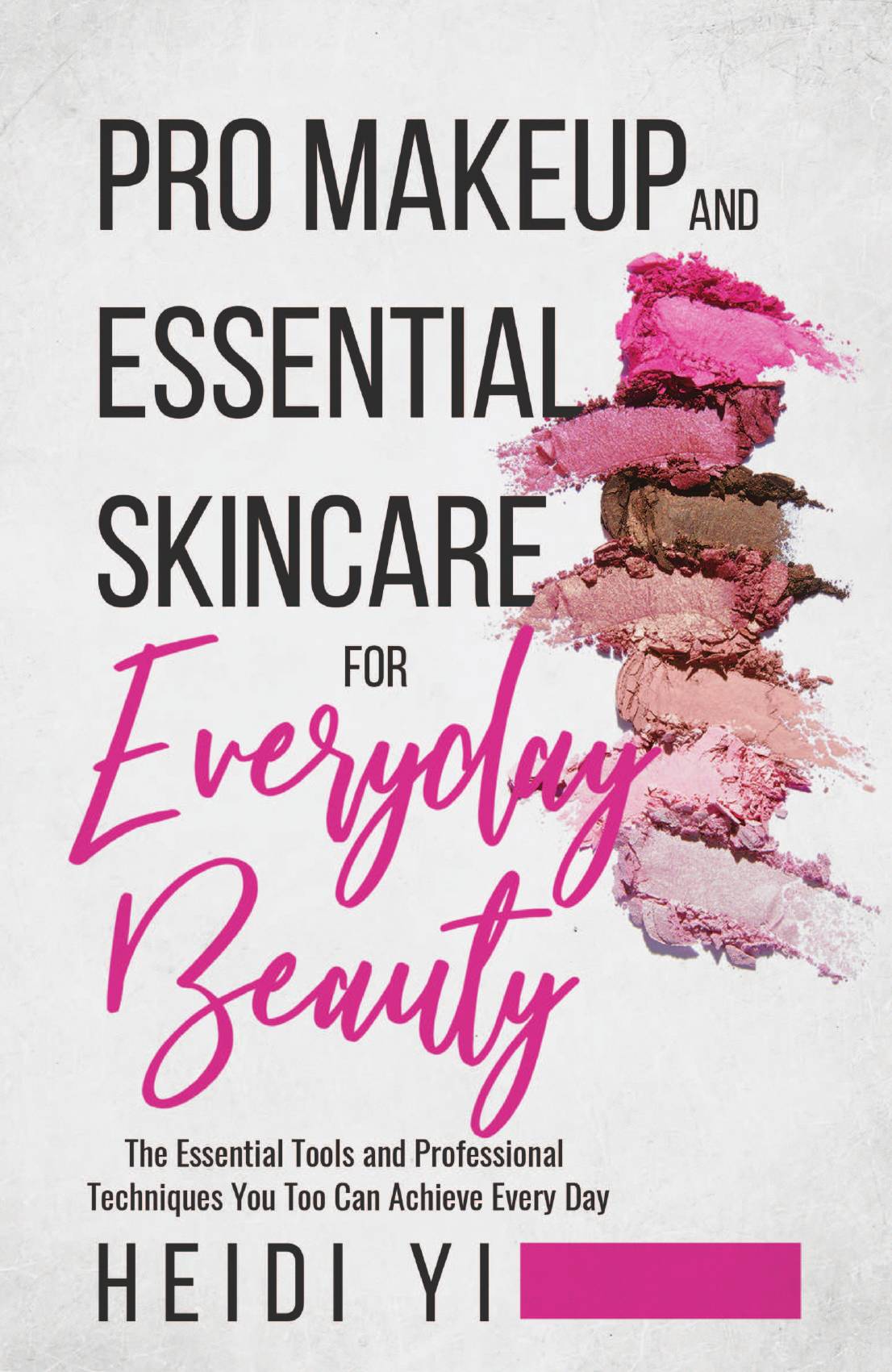 

Pro Makeup and Essential Skincare for Everyday Beauty