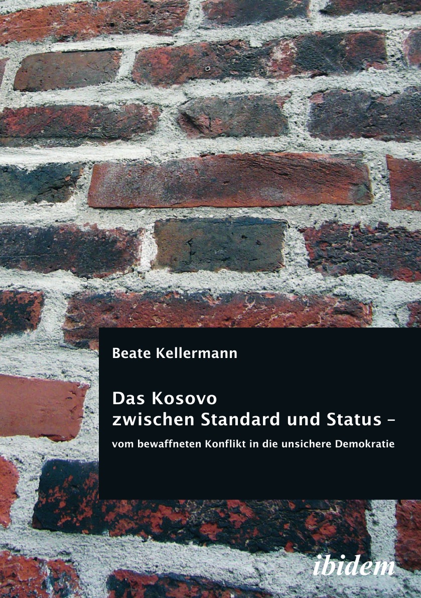 

Das Kosovo zwischen Standard und Status