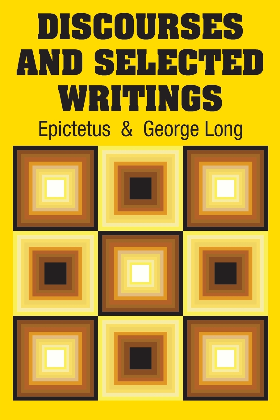 

Discourses and Selected Writings