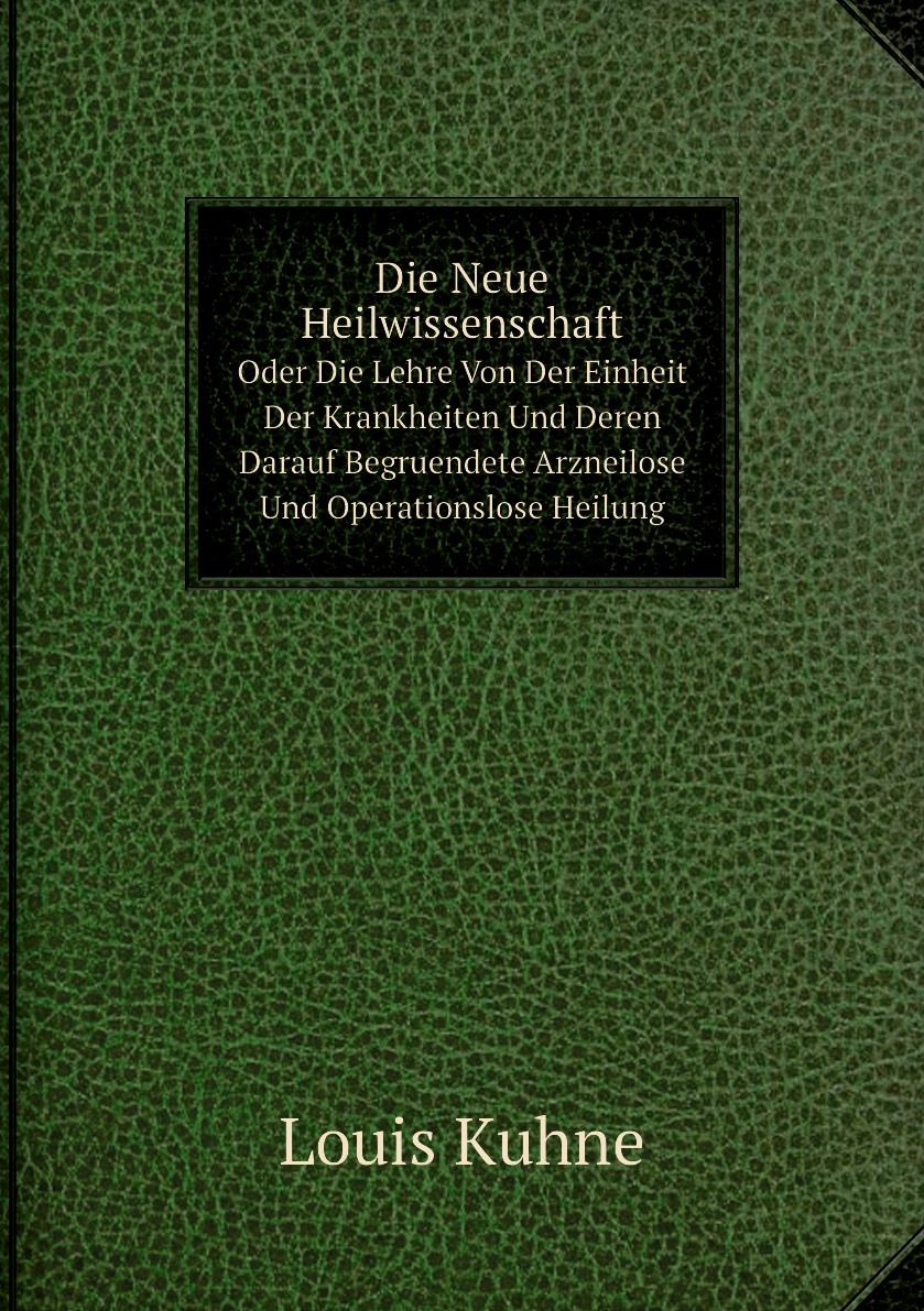 

Die Neue Heilwissenschaft