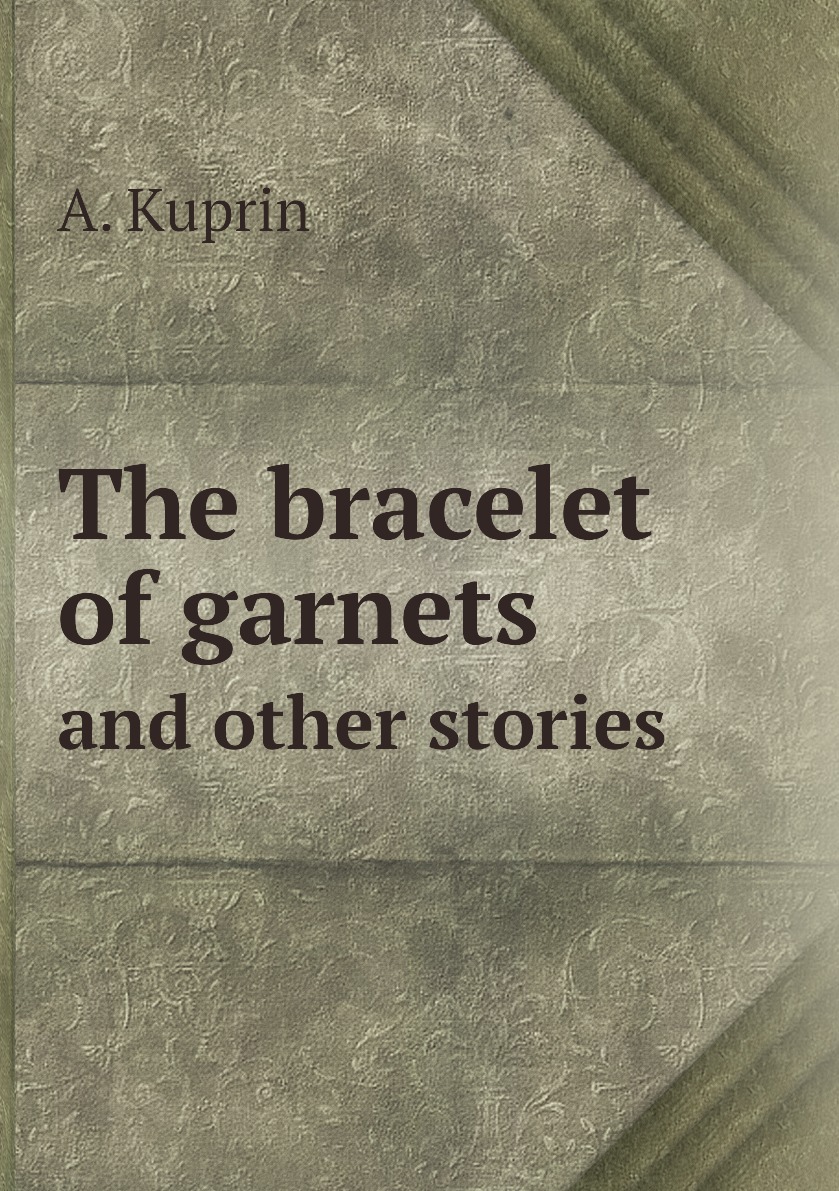 

The bracelet of garnets