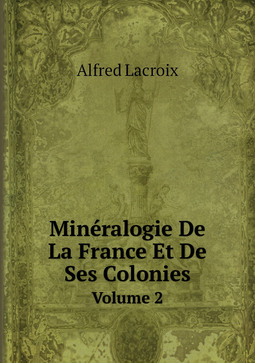 

Mineralogie De La France Et De Ses Colonies