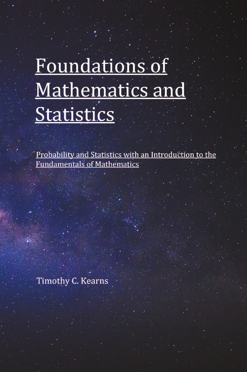 

Foundations of Mathematics and Statistics