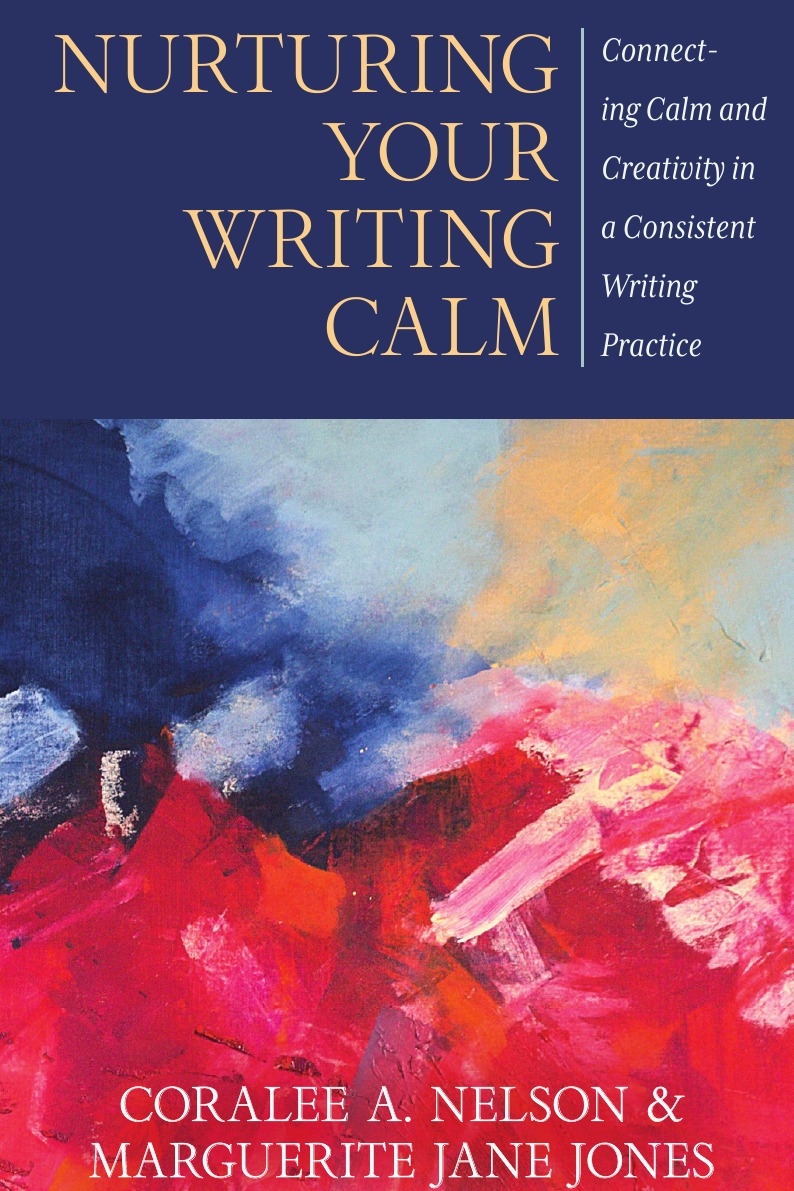 

Nurturing Your Writing Calm