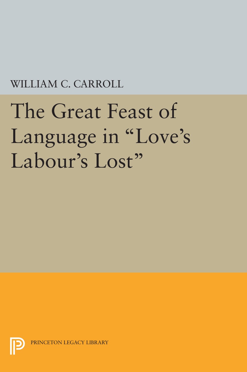 

The Great Feast of Language in Love's Labour's Lost