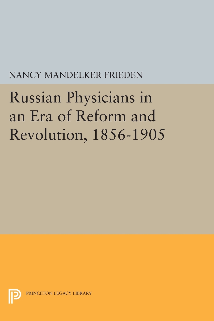 

Russian Physicians in an Era of Reform and Revolution, 1856-1905