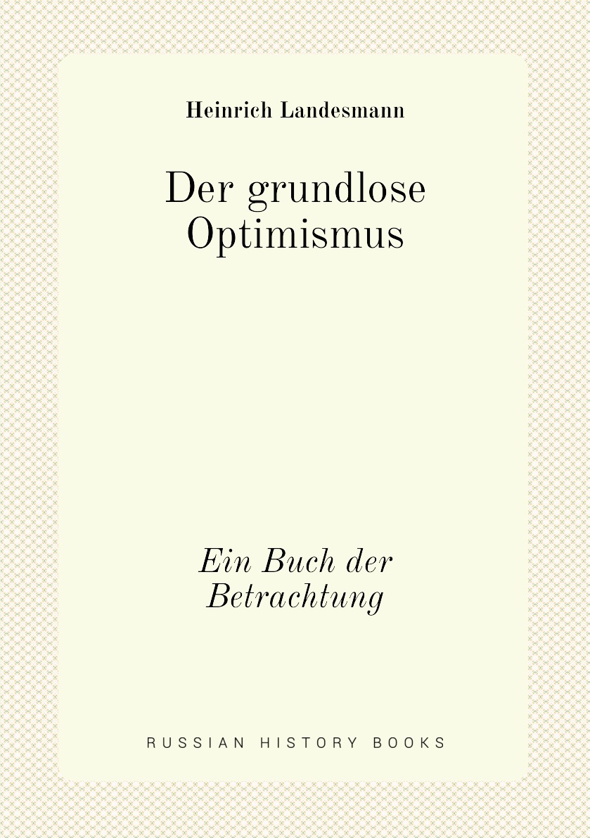 

Der grundlose Optimismus