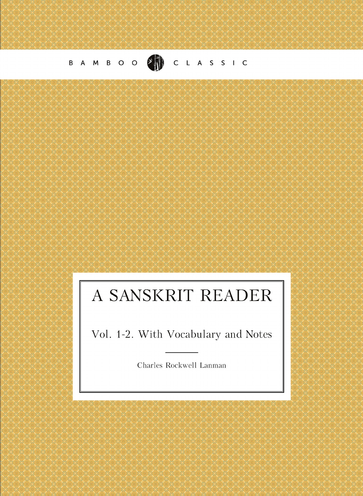 

A Sanskrit Reader (Sanskrit Edition)