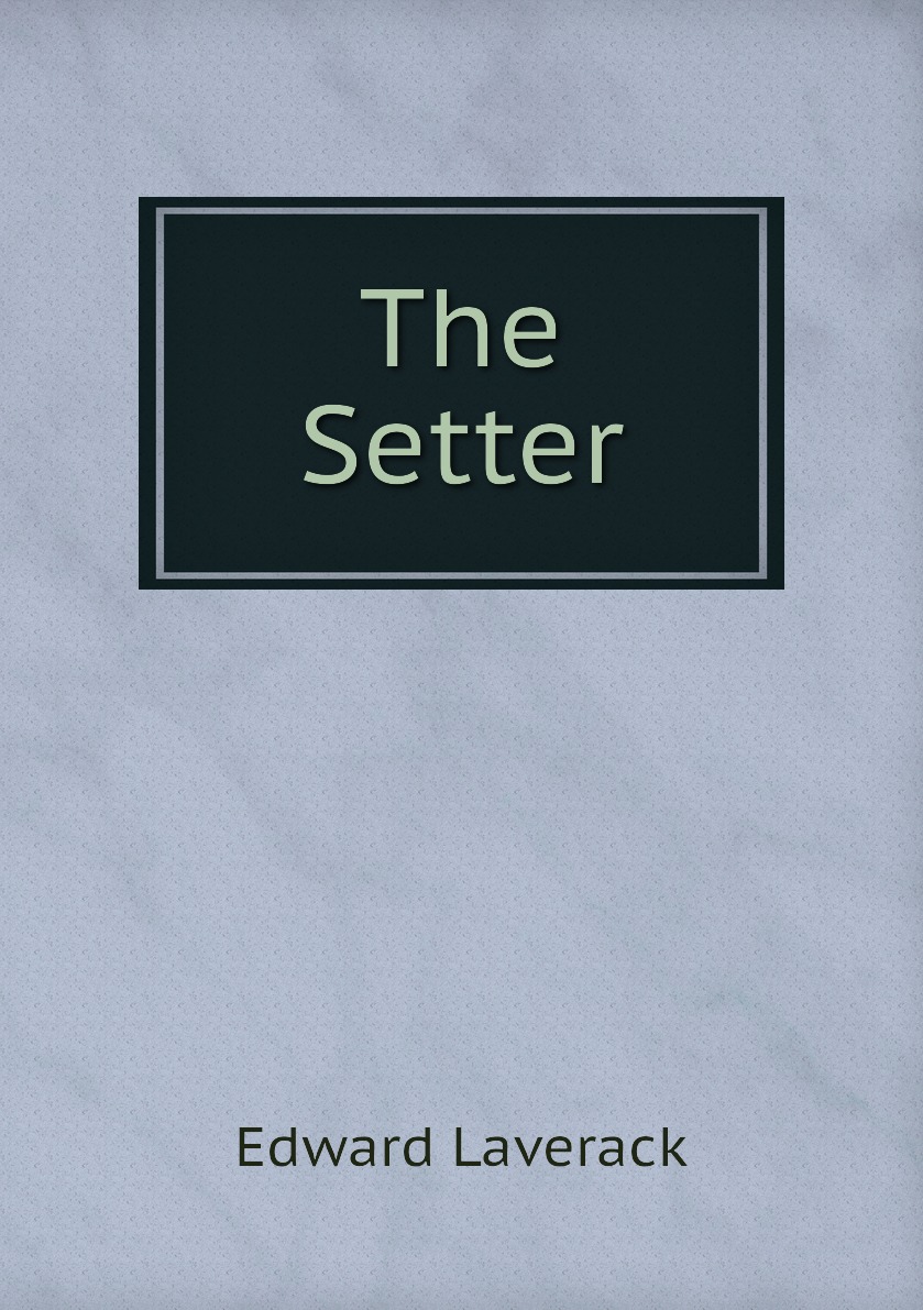 

The Setter