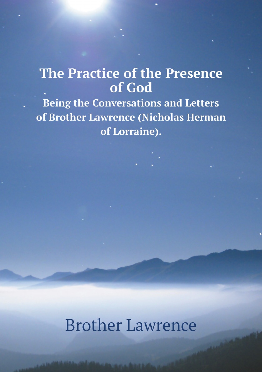 

The Practice of the Presence of God