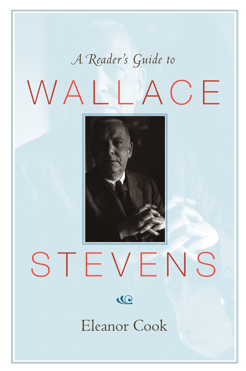 

A Reader's Guide to Wallace Stevens