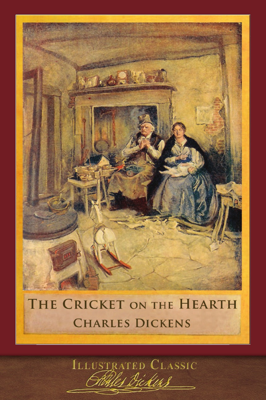 

The Cricket on the Hearth (Illustrated Classic)