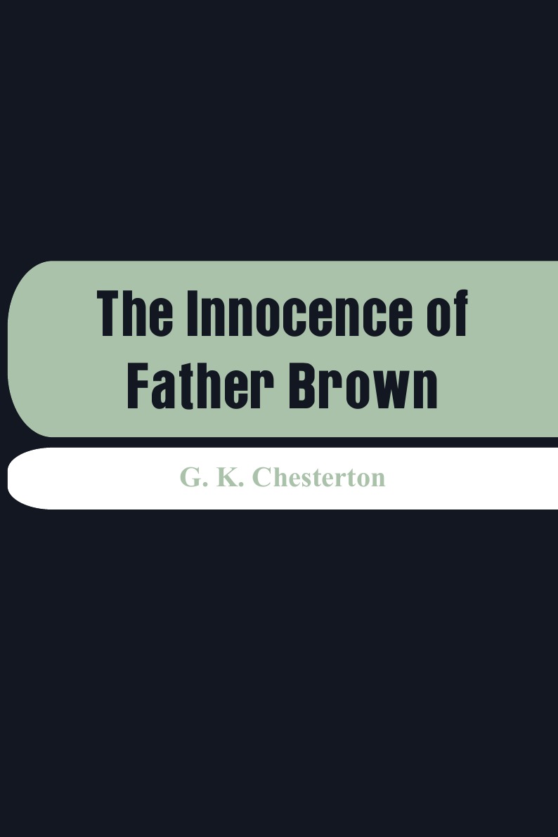 

The Innocence of Father Brown