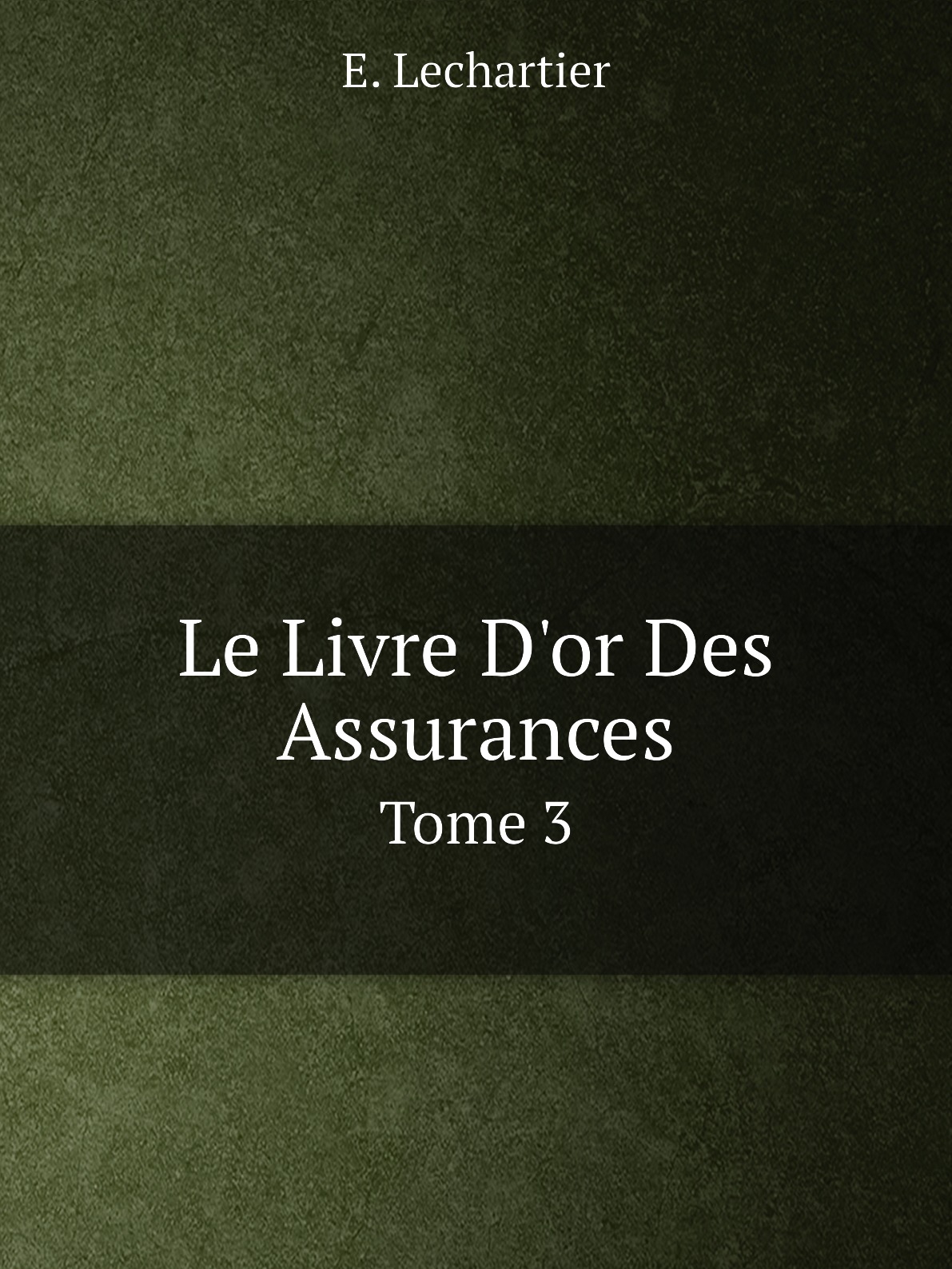 

Le Livre D'or Des Assurances