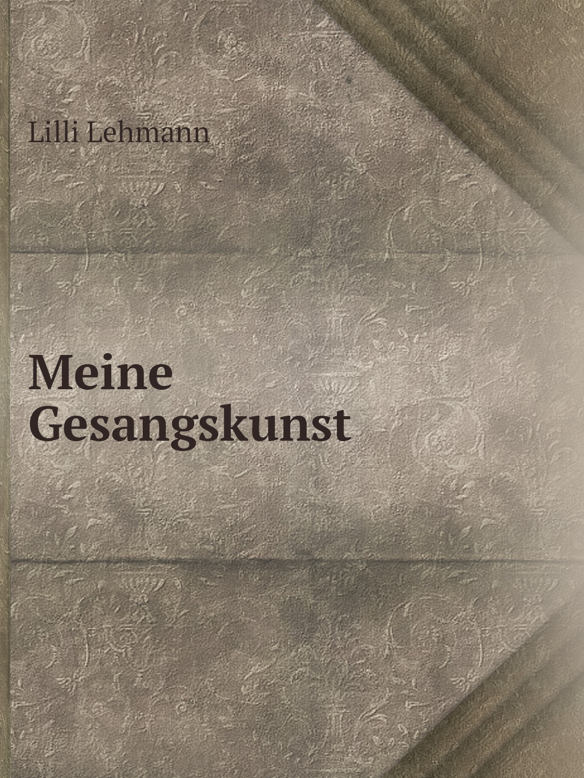 

Meine Gesangskunst