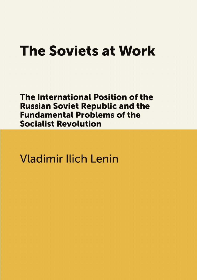 

The Soviets at Work