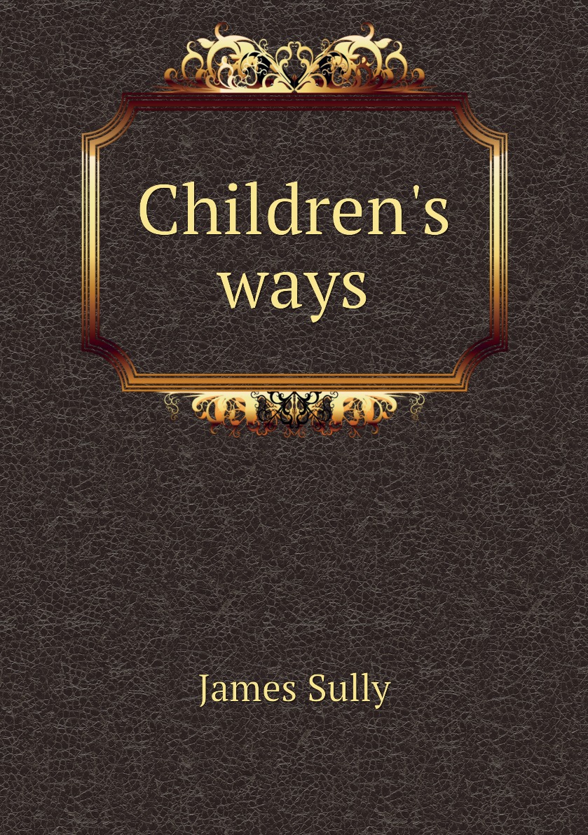 

Children's ways