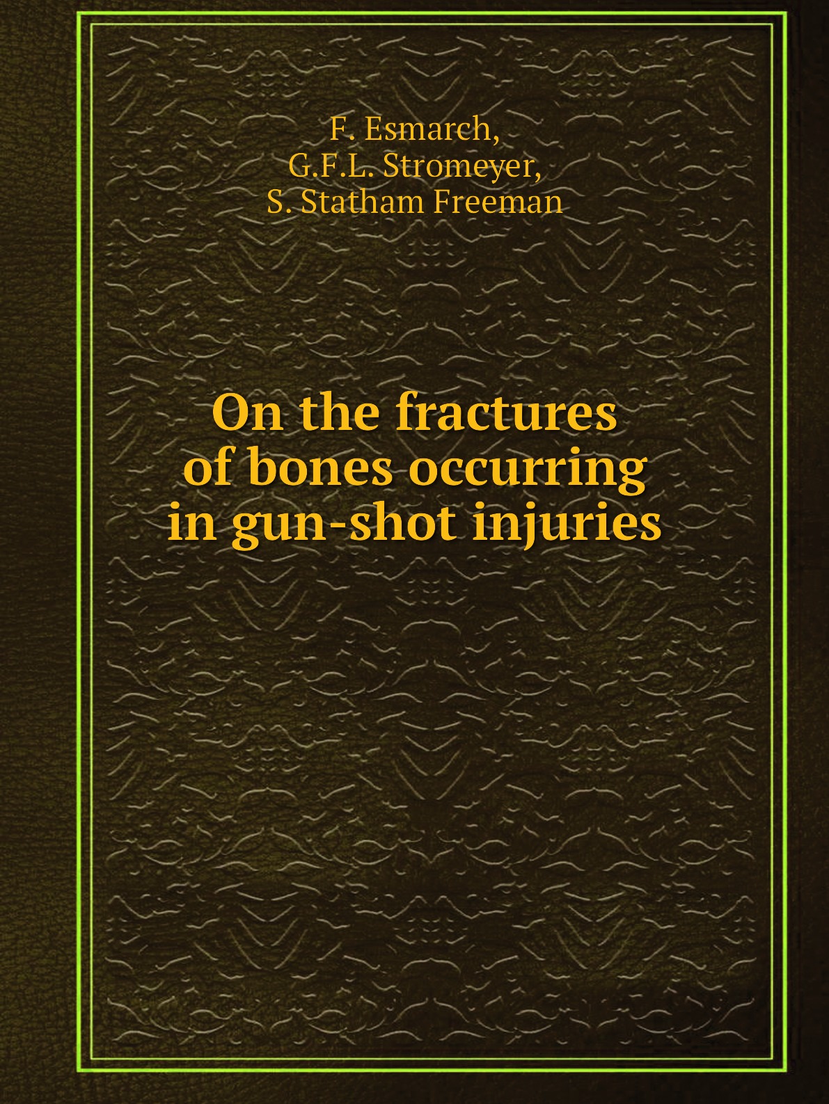 

On the fractures of bones occurring in gun-shot injuries