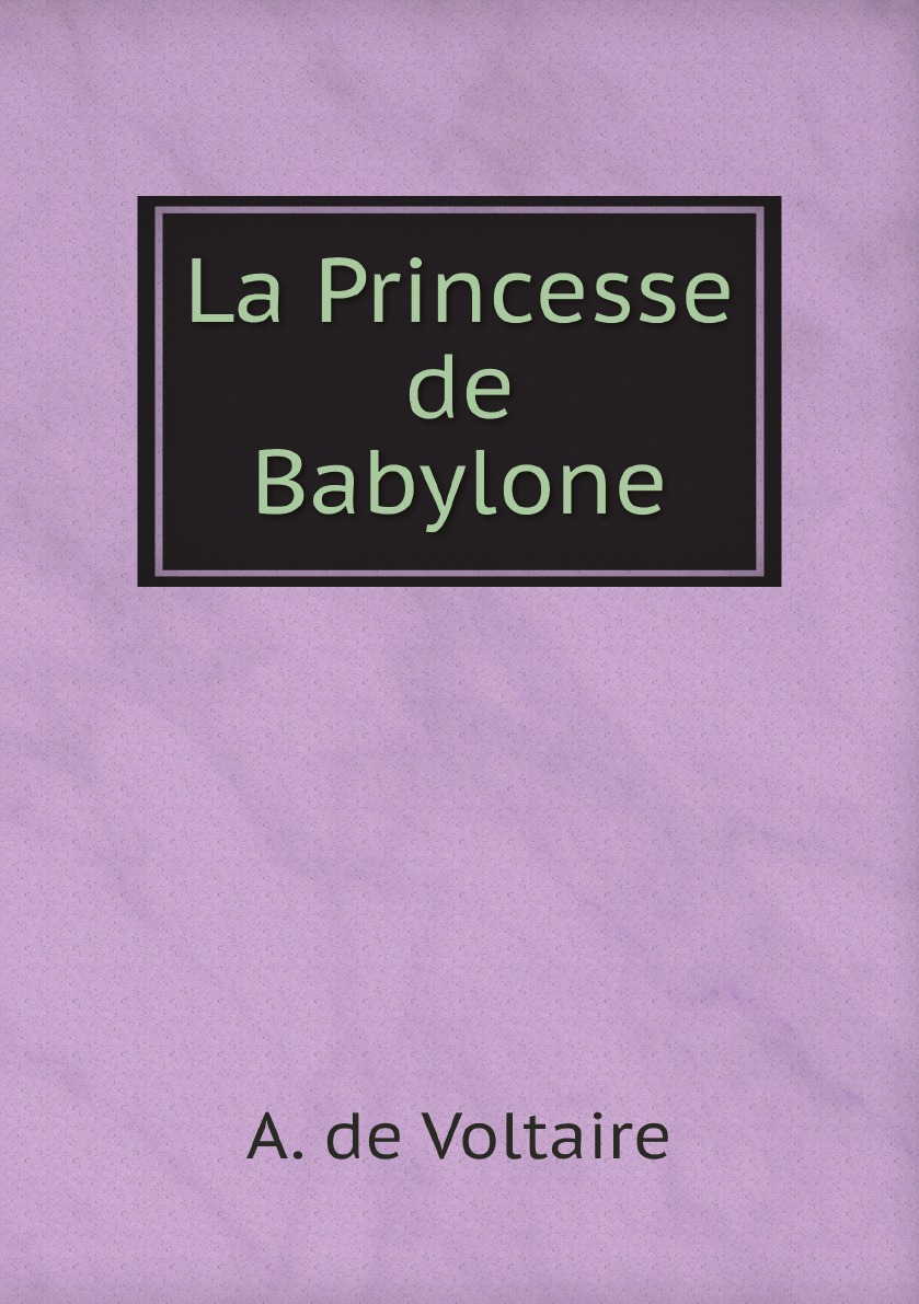 

La Princesse de Babylone